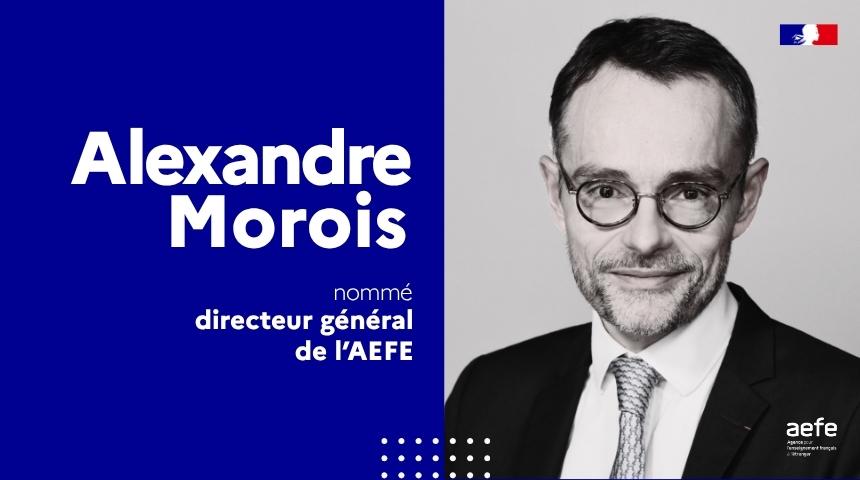 Portrait d'Alexandre Morois, directeur général de l'AEFE